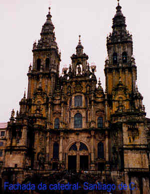 Fachada da catedral - Santiago de Compostela
